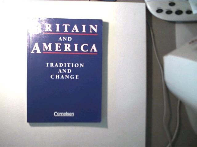 Britain and America, Tradition and Change, Schülerbuch