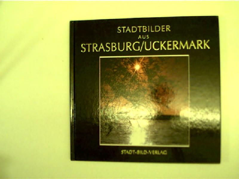 Stadtbilder aus Strasburg/Uckermark