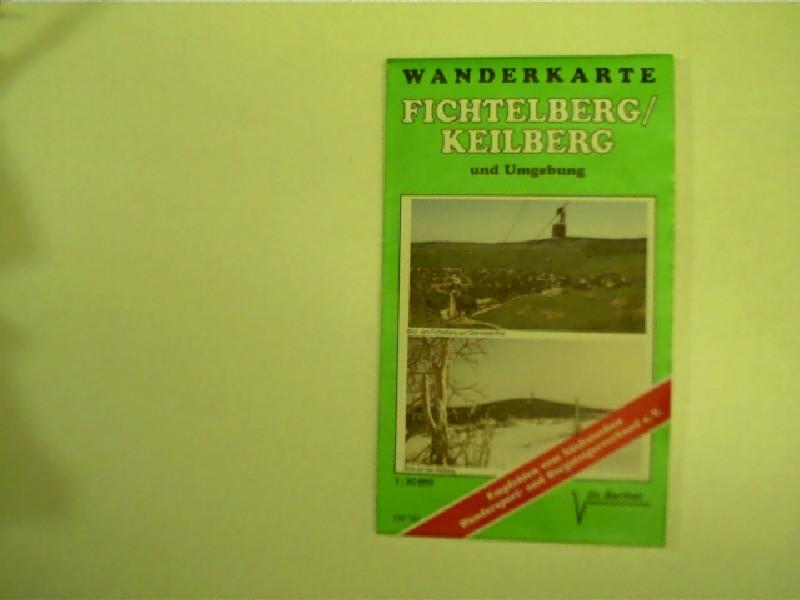 Wanderkarte - Fichtelberg/Keilberg und Umgebung, 1 : 30 000, Auswahl von Sehenswürdigkeiten, - Autorenkollektiv