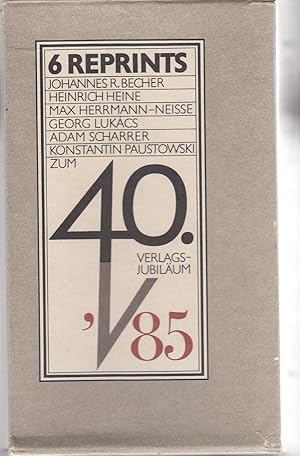 6 Reprints [ Johannes R.Becher, Heinrich Heine, Max Herrmann-Neisse, Georg Lukacs, Adam Scharrer,...