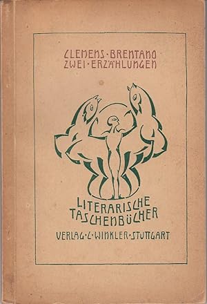 Erzählungen. Hrsg. u. eingeleitet von Ernst Martin. [Geschichte vom braven Kasperl und dem schöne...