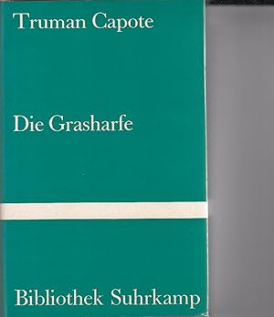 Die Grasharfe. Roman. Deutsch Annemarie Seidel und Friedrich Podszus.