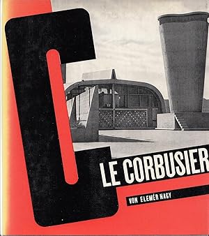 Le Corbusier. Mit 53 Abbn.