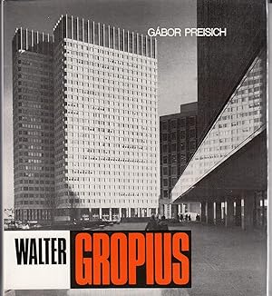 Walter Gropius. Mit 62 Abbn.