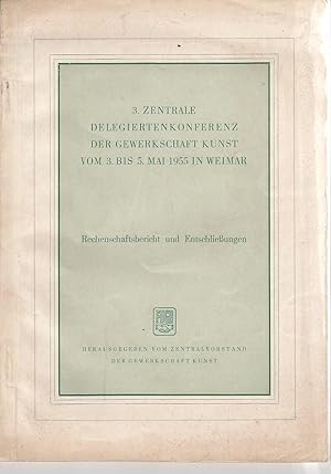 3.Zentrale Delegiertenkonferenz der Gewerkschaft Kunst vom 3. bis 5. Mai 1955 in Weimar. Rechensc...