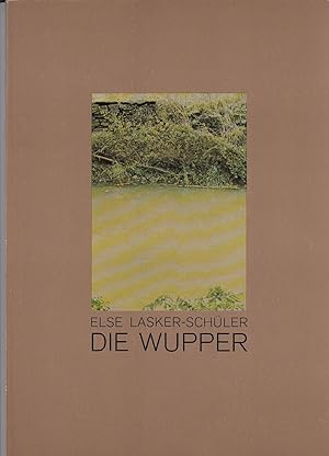 Die Wupper. Programmheft der Schaubühne am Halleschen Ufer. Inszenierung Luc Bondy.