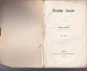 Deutsche Abende. Neue Folge. Goethe und die Erzählkunst. Schiller-Jubiläum. Denkrede auf Dichte. ...