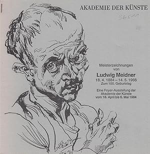 Meisterzeichnungen von Ludwig Meidner. 18.4.1884 - 14.5.1966. Zum 100.Geburtstag. Eine Foyer-Auss...