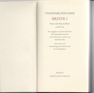 Briefe I. Briefe an den Vater, die Mutter und die Frau. Hrsg. von Kurt Schreinert. Zu Ende geführ...