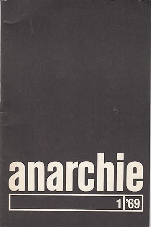 Anarchie 1`69. Erstes (und einziges Heft). Hrsg. Arbeitskreis für anarchistische Philosophie.