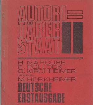 Autoritärer Staat II. H.Marcuse, F.Pollock, O.Kirchheimer. Deutsche Erstausgabe.