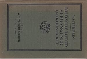 Deutsche Lieder vergangener Jahrhunderte. Für drei Stimmen in polyphonem Satz. Heft 1: Weltliche ...