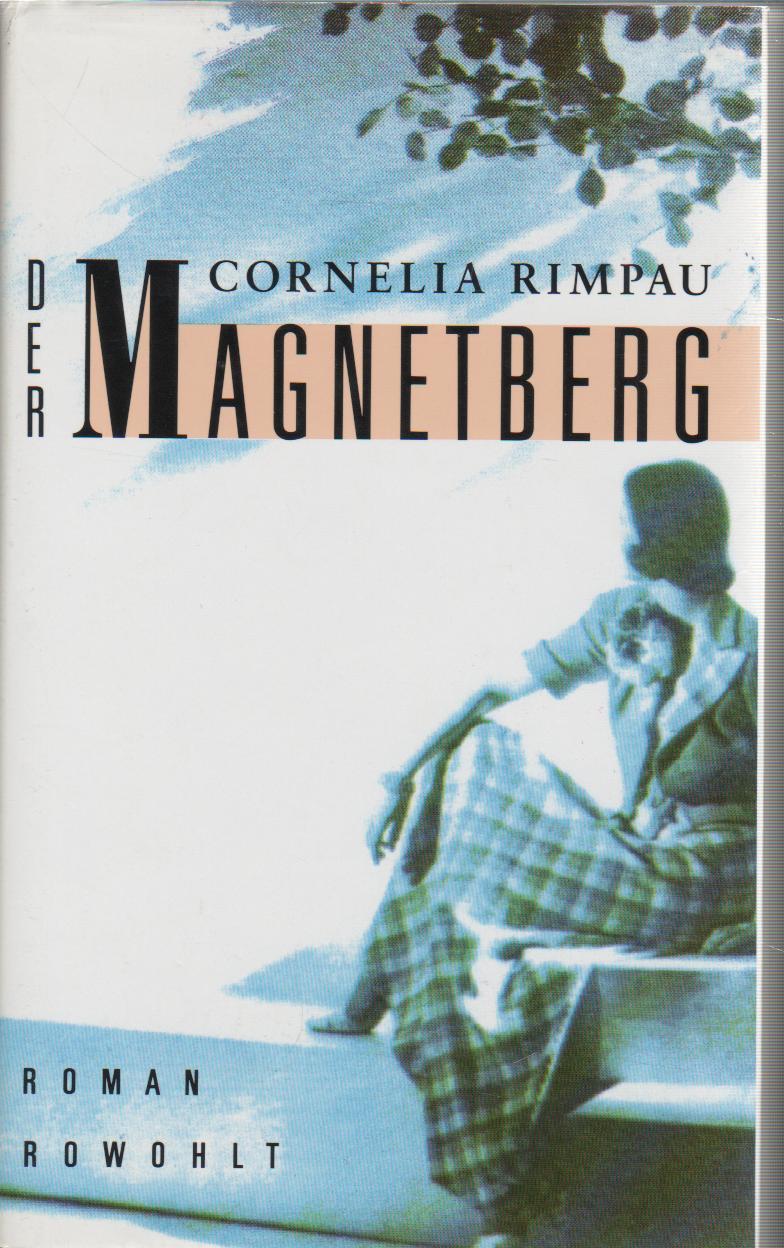Der Magnetberg: Roman