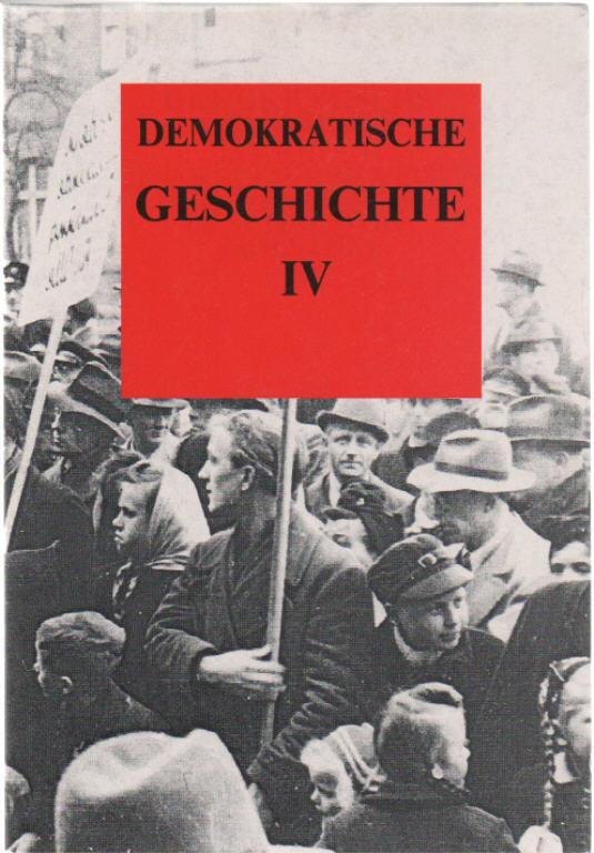 Demokratische Geschichte IV. Jahrbuch zur Arbeiterbewegung und Demokratie in Schleswig-Holstein.