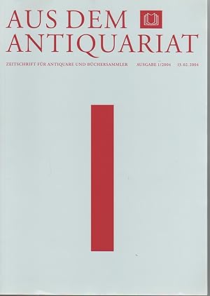 Aus dem Antiquariat Jahrgang 2004 - Zeitschrift für Antiquare und Büchersammler