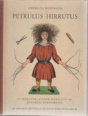 PETRULUS HIRRUTUS - Der Struwwelpeter