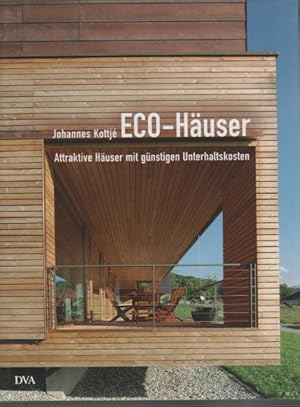 ECO-HÄUSER - Attraktive Häuser mit günstigen Unterhaltskosten