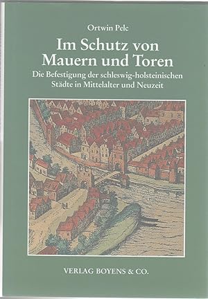 Im Schutz von Mauern und Toren