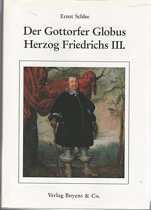 Der Gottorfer Globus Herzog Friedrichs III.