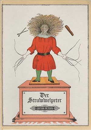 DER STRUWWELPETER oder Geschichten und drollige Bilder mit Musik von Siegfried Köhler