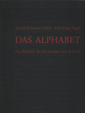 DAS ALPHABET - Die Bilderwelt der Buchstaben von A bis Z