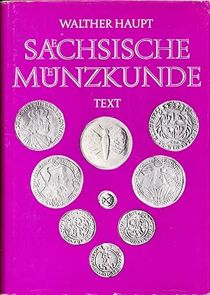 Sächsische Münzkunde. (Arbeits- und Forschungsberichte zur Sächsischen Bodendenkmalpflege. Beihef...