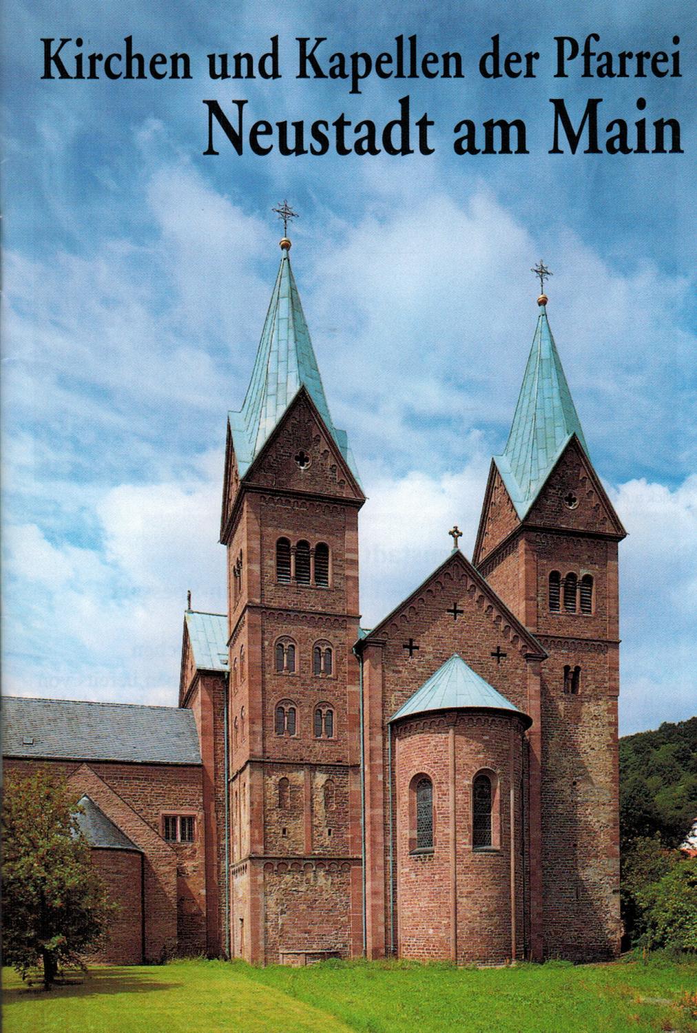 Kirchen und Kapellen der Pfarrei Neustadt am Main