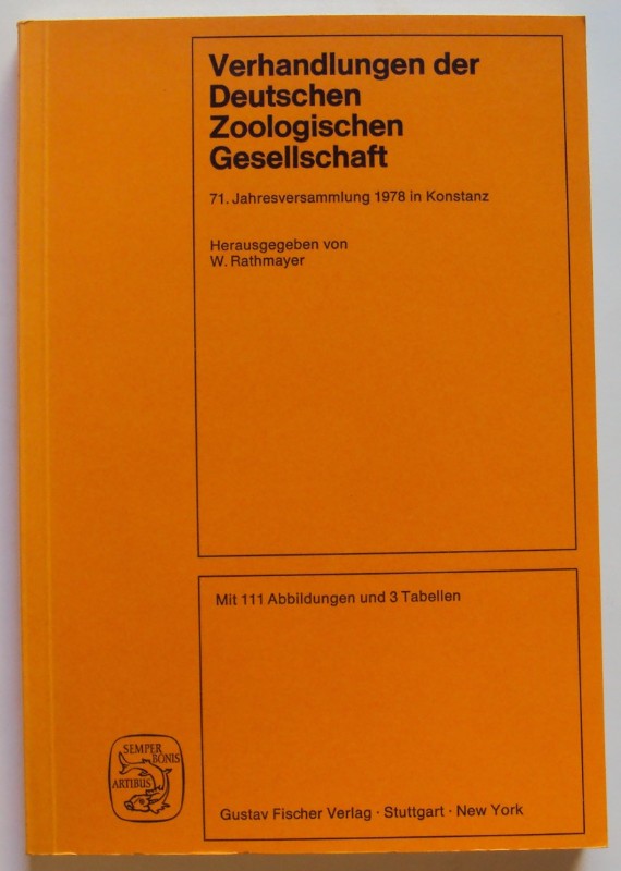 Deutsche Zoologische Gesellschaft : Verhandlungen der Deutschen Zoologischen Gesellschaft . 71. Jahresversammlung 1978 in Konstanz