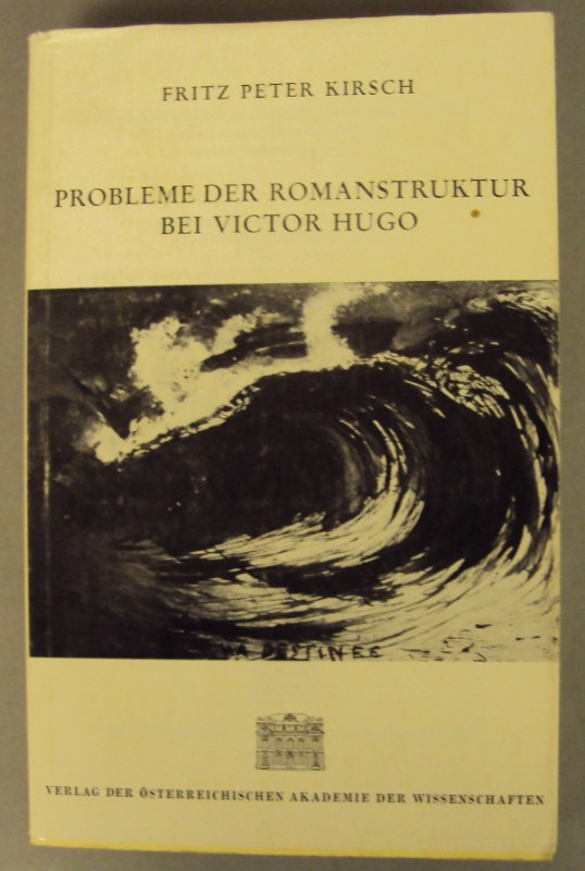 Probleme der Romanstruktur bei Victor Hugo.