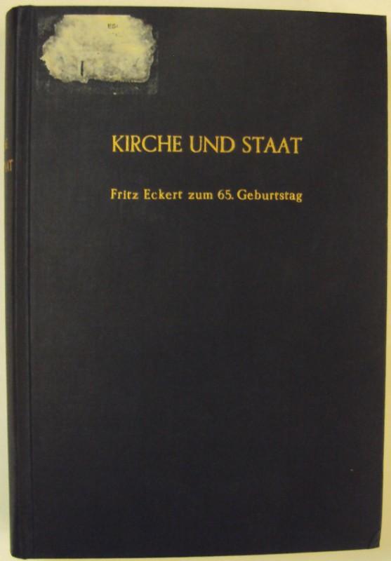 Kirche und Staat. Fritz Eckert zum 65.Geburtstag.