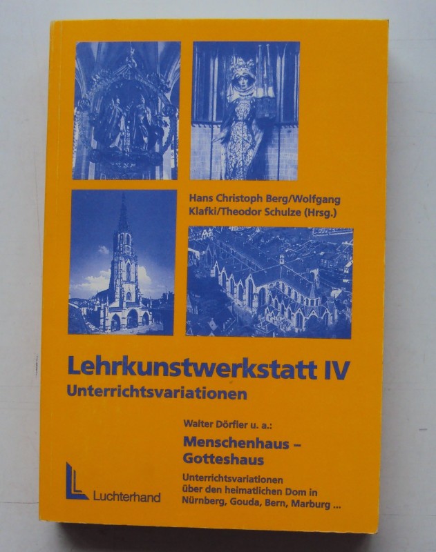 Lehrkunstwerkstatt IV - Unterrichtsvariationen