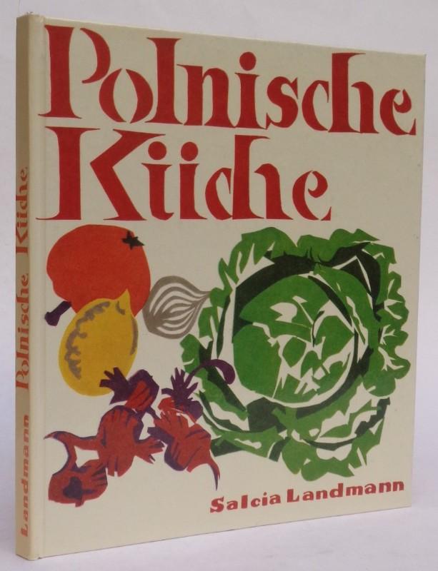 Die echte polnische Küche.