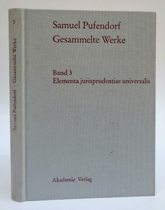 Elementa jurisprudentiae universalis. Herausgegeben von Thomas Behme. Mit 1 Abb. - Pufendorf, Samuel