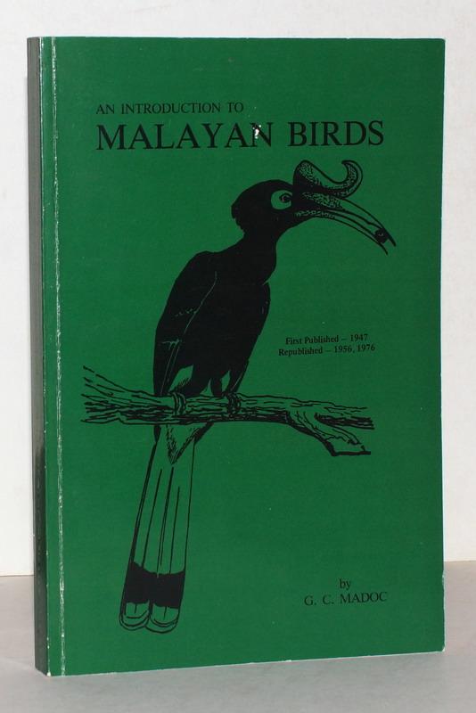 An Introduction To Malayan Birds Revised Edition With