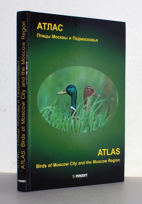 Atlas Birds Of Moscow City And The Moscow Region Englisch