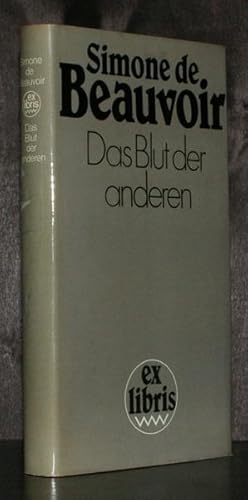 Das Blut der anderen. Roman. Aus dem Französischen von Klaudia Rheinhold.