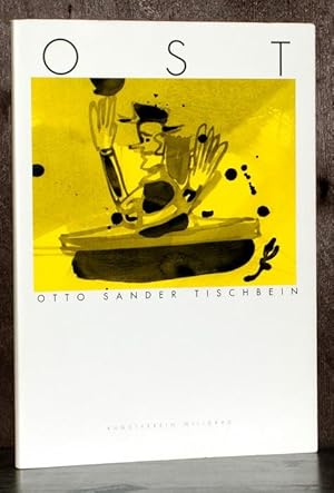 OST. Otto Sander Tischbein = Jahrgang 49. Katalog zur Ausstellung im Kunstverein Wiligrad 3.10.-1...