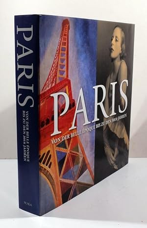 Paris. Von der Belle Époque bis zu den 30er Jahren. - From the Belle Époque to the late Thirties....