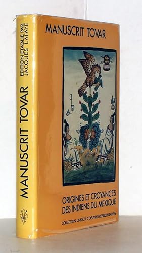 Manuscrit Tovar. Origines et croyances des indiens du Mexique. Relacion del origen de los Yndios ...