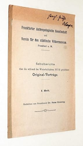 Frankfurter Anthropologische Gesellschaft und Verein für das städtische Völkermuseum. Selbstberic...