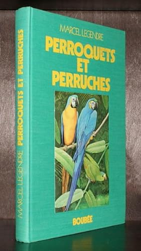 Perroquets et perruches. Aquarelles de Paul Bouisset. Dessins de G. Boca et Y. Bouisset.