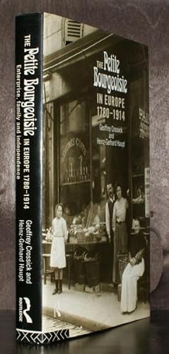 The Petite Bourgeoise in Europe 1780-1914. Enterprise, Family and Independence.