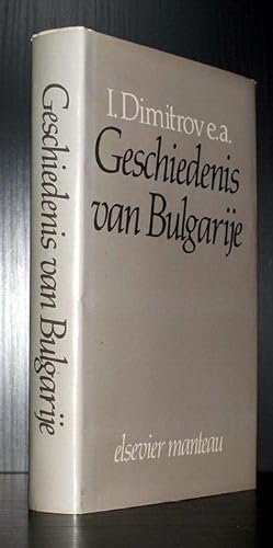 Geschiedenis van Bulgarije. Vertaald door Raymond Detrez.