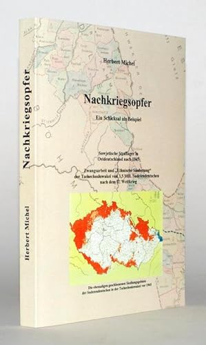 Nachkriegsopfer. Ein Schicksal als Beispiel. Sowjetische Straflager in Ostdeutschland nach 1945. ...