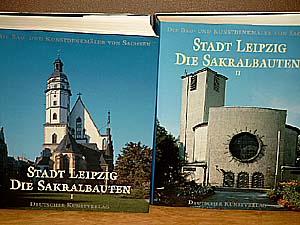 Stadt Leipzig, die Sakralbauten Bd.1+2. cpl. Mit einem Überblick über die städtebauliche Entwicklung von den Anfängen bis 1989. Herausgegeben vom Landesamt für Denkmalpflege Sachsen.Die Bau- und Kunstdenkmäler von Sachsen. Band I und II. - Magirius, Heinrich; Mai, Hartmut;Trajkovits, Thomas; Werner, Winfried