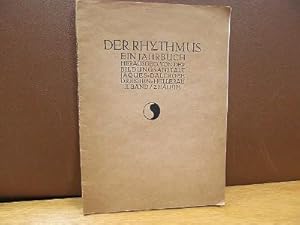 Der Rhythmus - Ein Jahrbuch 1913 - 2. Band des Jahrbuchs der ersten deutschen Gartenstadt Hellera...