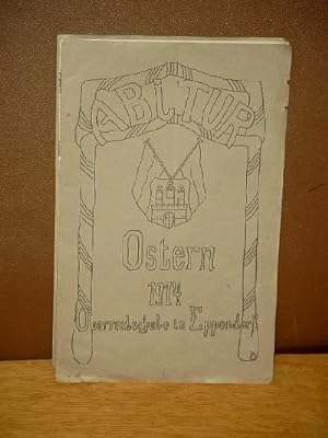 Abitur Ostern 1914, Oberrealschule in Eppendorf ( Abiturzeitschrift )