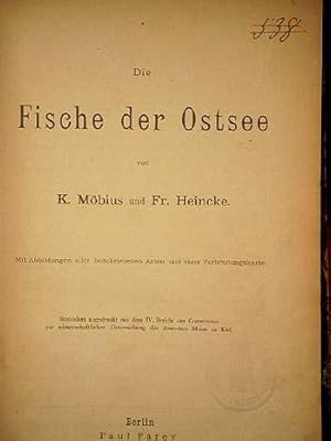 Die Fische der Ostsee. Mit Abbildungen aller beschriebenen Arten und einer Verbreitungskarte.