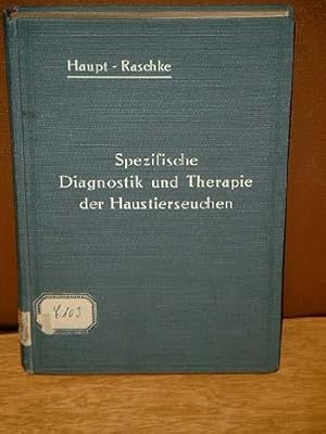 Technik der spezifischen Diagnostik und Therapie der Haustierseuchen.