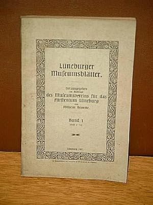 Lüneburger Museumsblätter. Herausgegeben für das Fürstenstum Lüneburg. Band 1 (Heft 1-4)